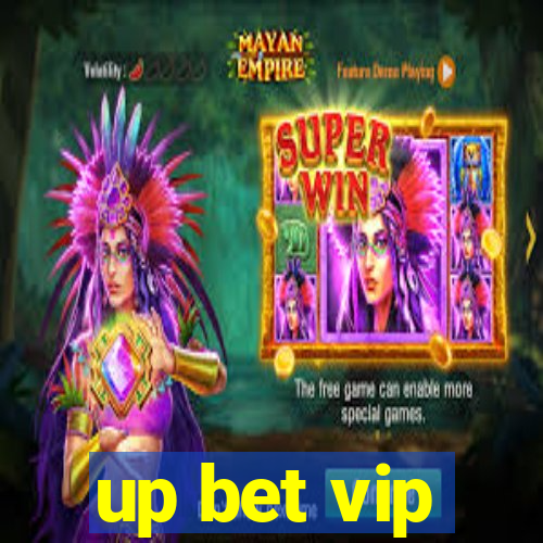 up bet vip